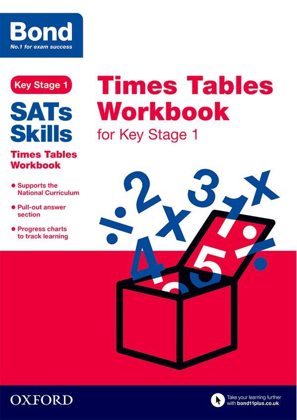 Bond SATs Skills: Times Tables Workbook for Key Stage 1 Bond