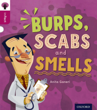 Burps, Scabs and Smells