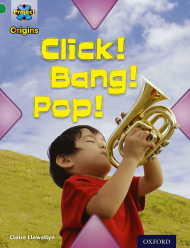 Click! Bang! Pop!