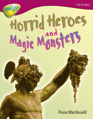 Horrid Heroes and Magic Monsters