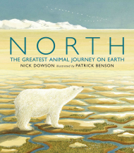 North: The Greatest Animal Journey on Earth