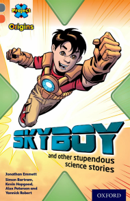 Skyboy and other stupendous science stories