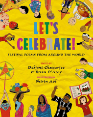 Let's Celebrate! Festival Poems From Around the World